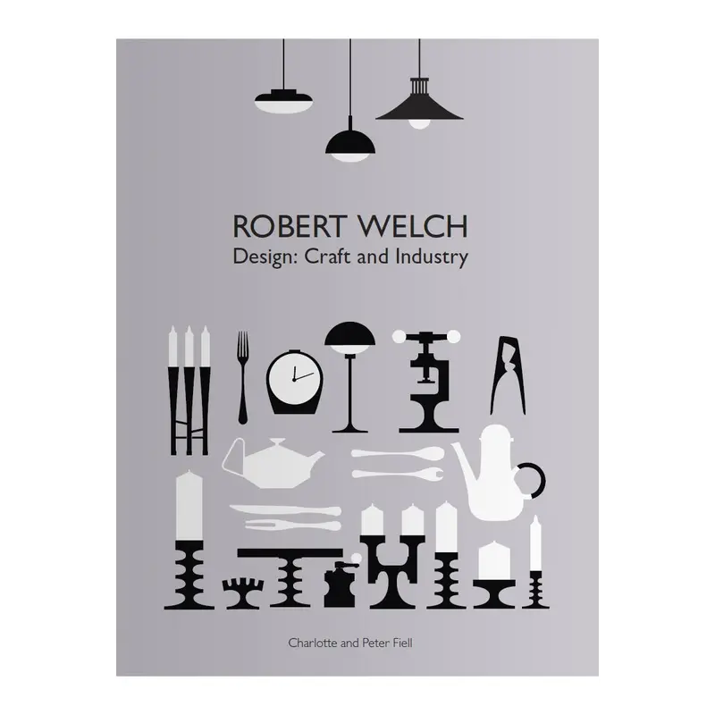 Robert Welch: Design, Craft And Industry – Hardcover Monograph 1